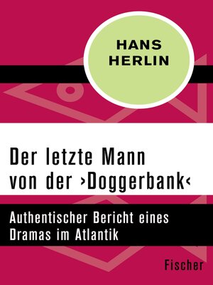 cover image of Der letzte Mann von der ›Doggerbank